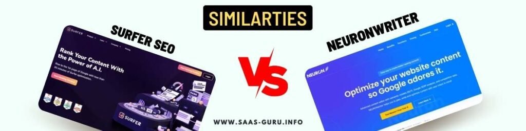 Similarities Between NeuronWriter vs Surfer SEO