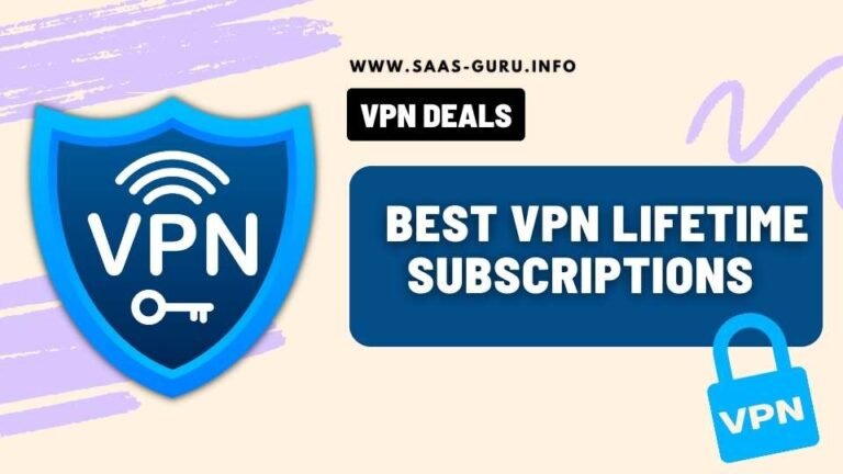 best vpn lifetime subscriptions