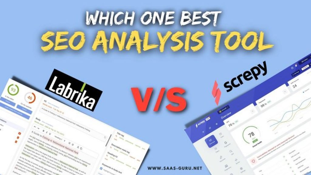 Labrika vs Screpy | Which One is Best SEO Analysis Tool